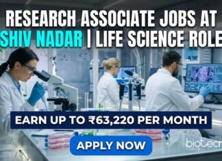 Research Associate Jobs at Shiv Nadar | PhD Life Science Opportunity UP To ₹63,220 Salary Research Associate Jobs at Shiv Nadar | Life Science Role | Apply