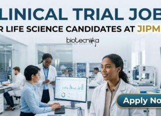 Clinical Trial Coordinator Vacancy at JIPMER – Life Science Jobs 2026 Clinical Trial Jobs Life Science Candidates at JIPMER | Apply Now