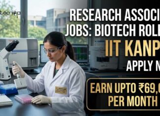 Research Associate Jobs at IIT Kanpur | PhD Biotech Role | Earn Upto ₹69,600 per month Research Associate Jobs at IIT Kanpur | Biotech Role | Apply Now