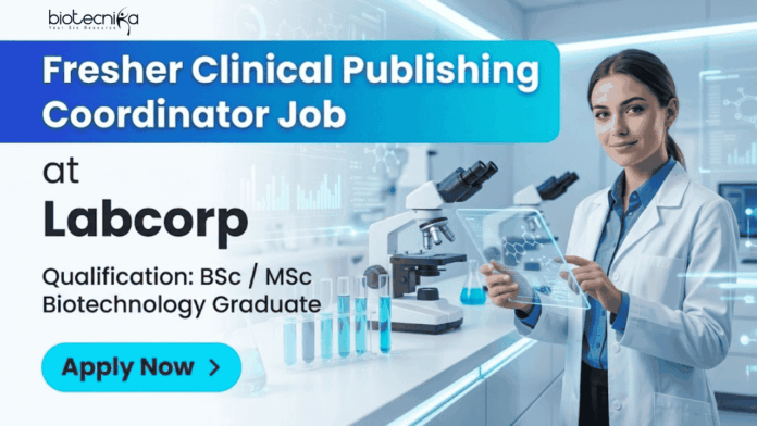 FRESHER clinical coordinator jobs at Labcorp Bangalore for Biotechnology jobs graduates