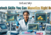 Biotech Skills You Can Monetize Right Now Biotech Skills You Can Monetize Right Now. A professional featured image for a Biotecnika article titled "Biotech Skills You Can Monetize Right Now." The image depicts a smiling female scientist in a high-tech laboratory setting, surrounded by holographic displays highlighting profitable skills such as Genomics Data Analysis, Lab Automation & Coding, and Advanced Cell Culture. The Biotecnika logo is prominently displayed at the top center, and floating gold coins throughout the scene symbolize revenue potential and career growth.