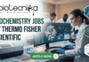 Biochemistry Jobs at Thermo Fisher Scientific | Apply Before It’s Gone! Biochemistry Jobs at Thermo Fisher Scientific Apply Now!