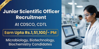 Govt Jobs for Life Sciences at CDSCO with Upto Rs. 1,51,100 Salary Per Month Apply for Govt Jobs for Life Sciences through CDSCO Recruitment for Junior Scientific Officer at CDTL Hyderabad with Rs. 1,51,100 Salary PM.