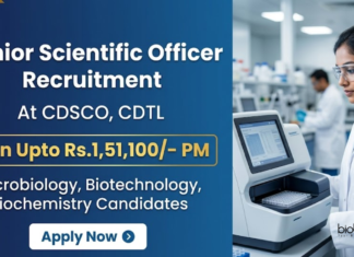 Govt Jobs for Life Sciences at CDSCO with Upto Rs. 1,51,100 Salary Per Month Apply for Govt Jobs for Life Sciences through CDSCO Recruitment for Junior Scientific Officer at CDTL Hyderabad with Rs. 1,51,100 Salary PM.