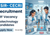 Apply for CSIR CECRI Recruitment 2026 JRF Vacancy and build your Biotechnology Career through the AcSIR Integrated PhD Programme.
