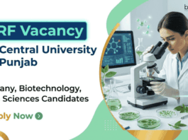 JRF Vacancy at CUP | Work on Microplastics Research | Apply Now Apply for JRF Vacancy at Central University of Punjab under DBT project. Excellent CUP Recruitment opportunity for Life Sciences Career.