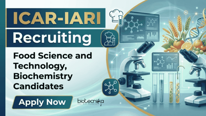 IARI (2) Apply for ICAR-IARI Recruitment. Food Tech Research Jobs available under ICMR-funded project in New Delhi.