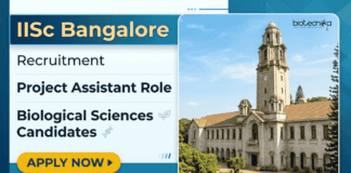 IISc Bangalore Project Assistant Recruitment 2026 – MSc Life Sciences Candidates Apply Apply for IISc Bangalore Project Assistant Recruitment 2026 and build a Life Sciences Career in RNA Biology and CryoEM Research.