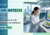 IMTECH Recruitment announced Project Associate Jobs and Career in Life Sciences for Microbiology and Biotechnology candidates.