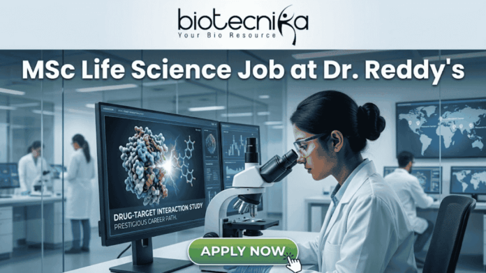 Latest MSc Life Science Job at Dr. Reddy's Apply Before Deadline!. An advertisement image for an MSc Life Science job at Dr. Reddy's, featuring a female scientist in a modern research lab examining a microscope. Monitors in the background display molecular models, graphs, and text including "DRUG-TARGET INTERACTION STUDY" and "PRESTIGIOUS CAREER PATH." At the top of the image is the headline "MSc Life Science Job at Dr. Reddy's" alongside the Biotecnika logo, and a green "APPLY NOW" button is at the bottom. Other lab staff and a world map are visible in the background.