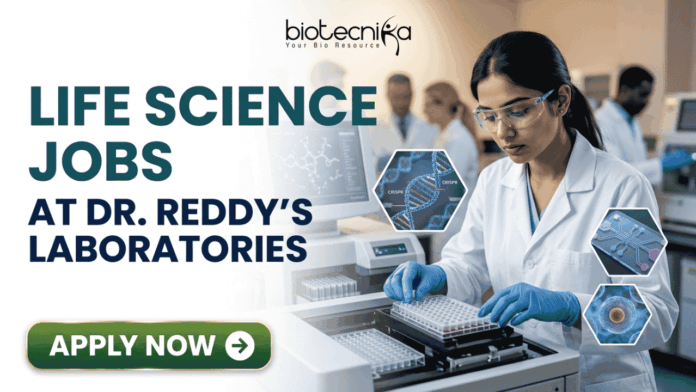 Life Science Jobs at Dr. Reddy's Laboratories BSc & MSc Candidates Apply Now! Life Science Jobs at Dr. Reddy's Laboratories BSc & MSc Candidates Apply Now! A professional corporate recruitment banner for "LIFE SCIENCE JOBS AT DR. REDDY'S LABORATORIES" featuring the Biotecnika logo at the top. The image depicts a focused female scientist of Indian heritage wearing a white lab coat, safety goggles, and blue gloves, working with a modern automated liquid handling system and microplates. Hexagonal graphics to the right showcase scientific concepts like a DNA helix labeled 'CRISPR', a microfluidic chip, and a biological cell. In the background, a team of researchers is visible in a clean, state-of-the-art laboratory environment. A prominent green "APPLY NOW" button with a white arrow is located at the bottom left.