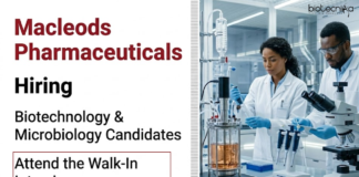 Microbiology & Biotechnology Jobs at Macleods | Attend the Walk-In Interview Macleods Walk In Drive announced Biotechnology Jobs and Microbiology Jobs for Officer roles in Production Fermentation.