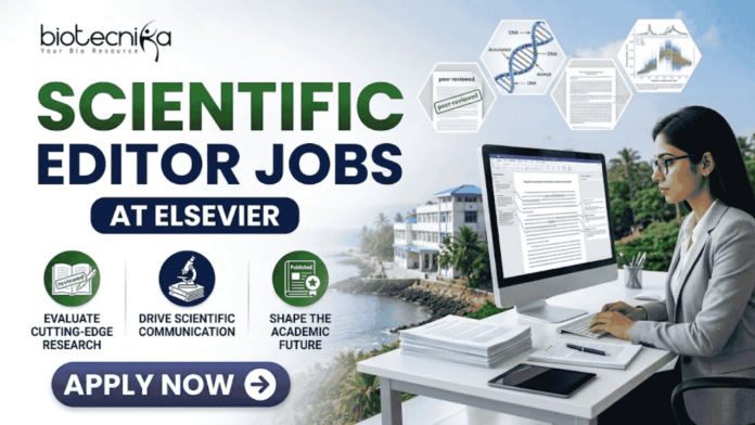 Scientific Editor Jobs at Elsevier PhD Candidates Apply Now! Scientific Editor Jobs at Elsevier | PhD Candidates Apply Now! A professional featured image for "Scientific Editor Jobs at Elsevier" featuring the Biotecnika logo at the top left. On the right, a woman in a grey business blazer is seated at a desk, focused on a computer screen showing an edited research manuscript. The left side displays the bold headline "SCIENTIFIC EDITOR JOBS AT ELSEVIER" along with three icons representing research evaluation, scientific communication, and shaping the academic future. The background includes floating scientific diagrams and a scenic coastal building view, with a prominent "Apply Now" button at the bottom.