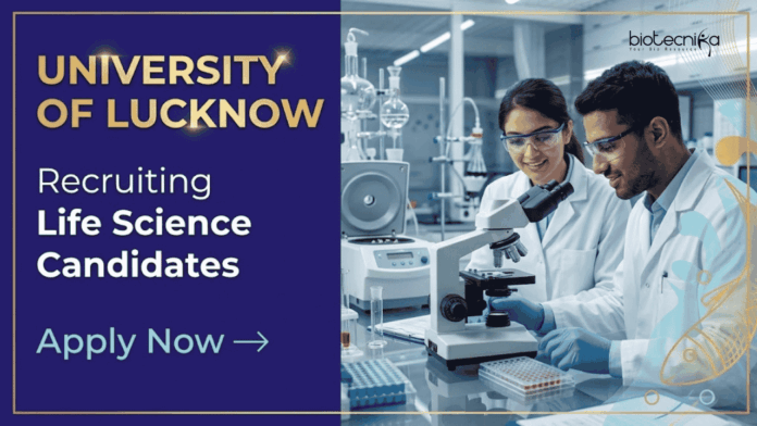 UOL Apply for University of Lucknow Recruitment. Project Assistant Jobs for Life Sciences Research and Biotechnology Candidates.