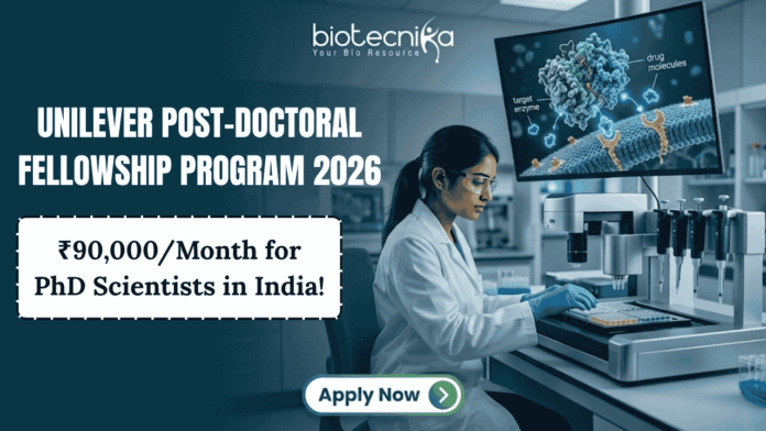 Unilever Post-Doctoral Fellowship Program 2026 ₹90,000Month for PhD Scientists in India! Unilever Post-Doctoral Fellowship Program 2026 ₹90,000Month for PhD Scientists in India!. "A corporate-style promotional banner for the Unilever Post-Doctoral Fellowship Program 2026, highlighting a monthly fellowship of ₹90,000 for PhD scientists in India. The image features a female researcher in a modern laboratory working with advanced drug research equipment and molecular modeling software displayed on a large screen. The Biotecnika logo is at the top center, and a prominent 'Apply Now' button is positioned at the bottom."