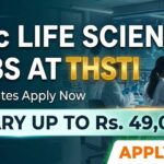 MSc Life Science Jobs at THSTI | Candidates Apply Now