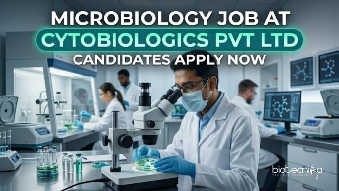 Microbiology Job at Cytobiologics Pvt Ltd | Candidates Apply Now Microbiology Job at Cytobiologics Pvt Ltd | Candidates Apply Now