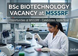 BSc Biotechnology Vacancy at MSSRF | Candidates Apply Now