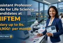 NIFTEM Assistant Professor Jobs 2026 | Salary up to Rs. 70,900/- per month Assistant Professor Jobs for Life Science Candidates at NIFTEM