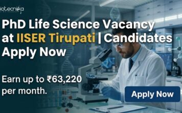 IISER Tirupati Recruitment 2026 | PhD Life Science | Earn up to ₹63,220 per month. PhD Life Science Vacancy at IISER Tirupati | Candidates Apply Now
