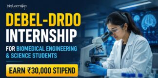 DEBEL DRDO Internship 2026 for Biomedical Engineering & Science Students – Earn ₹30,000 Stipend DRDO Internship for Biomedical Engineering & Science Students