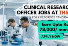 THSTI Clinical Research Officer Jobs 2026 | Life Science : Earn Upto Rs. 78,000/ month Clinical Research Officer Jobs at THSTI | Life Science role Apply