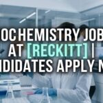 Reckitt R&D PDM Senior Associate Vacancy 2026 – Apply for Biochemistry Jobs Biochemistry Jobs at Reckitt | Candidates Apply Now