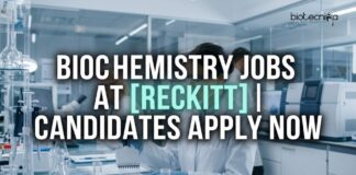 Biochemistry Jobs at Reckitt | Candidates Apply Now