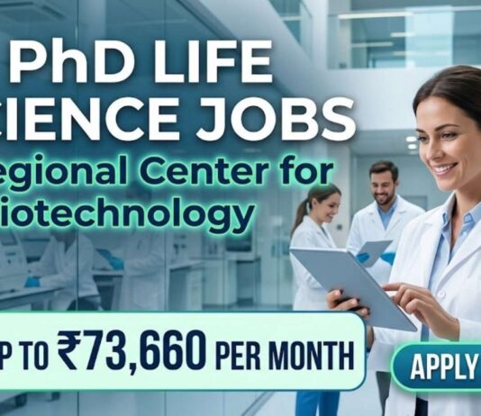 RCB Careers 2026: PhD Life Science Role | Earn Up To ₹73,660 per month. PhD Life Science Jobs at RCB | Candidates Apply Now