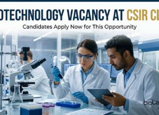 Biotechnology Vacancy at CSIR CLRI | Candidates Apply Now