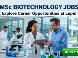 MSc Biotechnology Jobs at Lupin | Candidates Apply Now