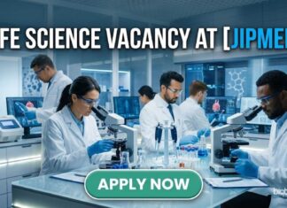 JIPMER Careers 2026: Research Assistant Life Science Vacancy Announced Life Science Vacancy at JIPMER | Candidates Apply Now
