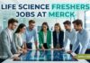 Merck Careers for Life Science Freshers: Analyst Jobs Life Science Freshers Jobs at Merck | Candidates Apply Now