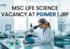 MSc Life Science Vacancy at PGIMER | JRF | Apply Now