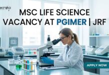 PGIMER Junior Research Fellowship 2026 | MSc Life Science Vacancy Apply Now MSc Life Science Vacancy at PGIMER | JRF | Apply Now