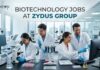 Biotechnology Research Jobs at Zydus Group | Executive Opportunities Apply Now Biotechnology Jobs at Zydus Group | Candidates Apply Now