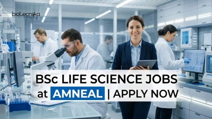 BSc Life Science Jobs at Amneal | Candidates Apply Now