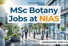 NIAS MSc Botany Jobs 2026 | Project Associate Openings MSc Botany Jobs at NIAS | Candidates Apply Now