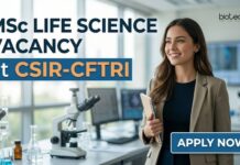 CFTRI Project Associate-II Jobs 2026 for MSc Life Science Candidates | Apply Online MSc Life Science Vacancy at CSIR-CFTRI | Candidates Apply Now
