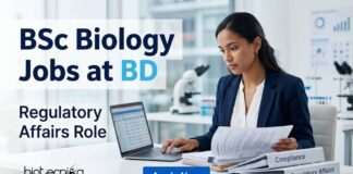 BD Regulatory Affairs Operations Analyst Jobs for BSc Biology Candidates BSc Biology Jobs at BD | Regulatory Affairs Role | Apply Now