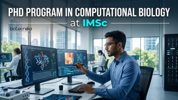 PhD Program at IMSc | Computational Biology Role PhD Program at IMSc | Computational Biology Role