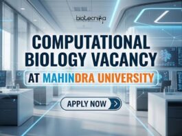 Computational Biology Vacancy at Mahindra University | Apply Now
