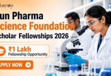 Sun Pharma Science Scholar Fellowships 2026 – ₹1 Lakh Fellowship Opportunity Science Scholar Fellowships at Sun Pharma Science Foundation