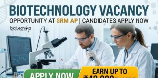 SRM Careers JRF Opportunity 2026 – Biotechnology Vacancy with ₹42,000 Fellowship Biotechnology Vacancy at SRM AP | Candidates Apply Now