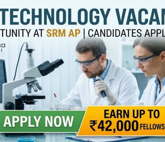 SRM Careers JRF Opportunity 2026 – Biotechnology Vacancy with ₹42,000 Fellowship Biotechnology Vacancy at SRM AP | Candidates Apply Now