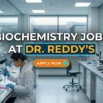 Biochemistry Jobs at Dr. Reddy’s | Candidates Apply Now