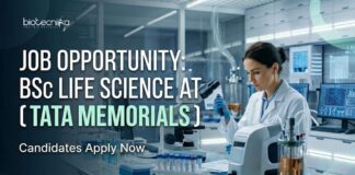 Tata Memorials Careers 2026: Research Assistant Jobs for BSc Life Science Candidates BSc Life Science Job at Tata Memorials | Candidates Apply Now