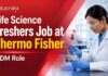 Life Science Freshers Job at Thermo Fisher Scientific – CDM Role | Applicants Invited Life Science Freshers Job at Thermo Fisher | Candidates Apply