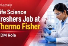Life Science Freshers Job at Thermo Fisher Scientific – CDM Role | Applicants Invited Life Science Freshers Job at Thermo Fisher | Candidates Apply