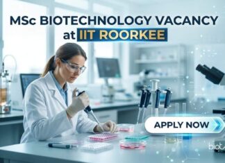 MSc Biotechnology Vacancy at IIT Roorkee | Candidates Apply